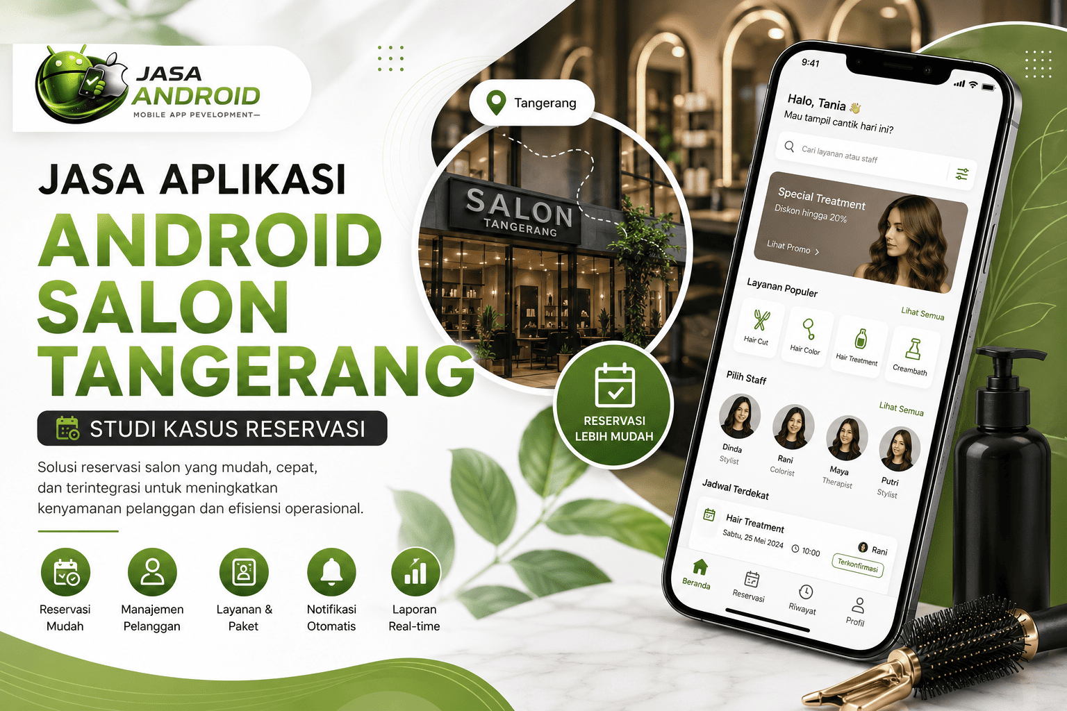 Jasa Aplikasi Android Salon Tangerang Studi Kasus Reservasi: Solusi Digital untuk Meningkatkan Pelayanan dan Efisiensi Bisnis Salon